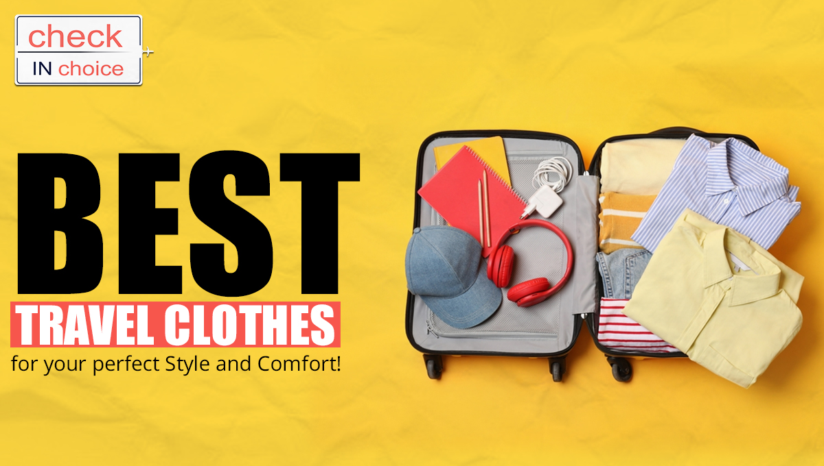 Best Travel Clothes